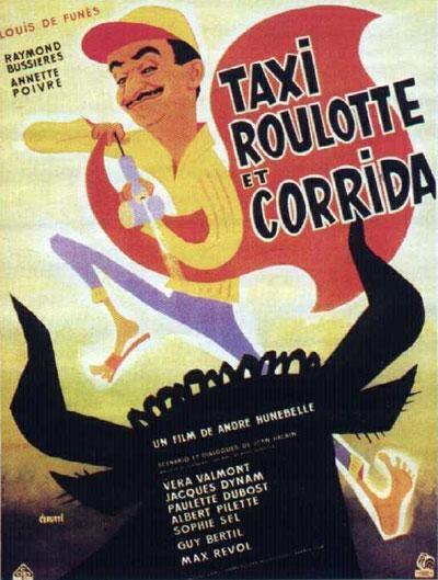 Постер фильма Такси, прицеп и коррида | Taxi, roulotte et corrida