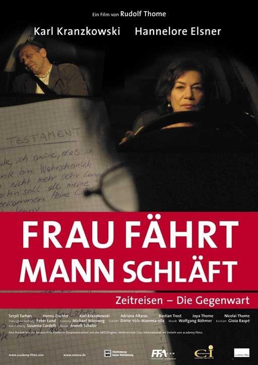 Постер фильма Frau fährt, Mann schläft - Zeitreisen: Die Gegenwart