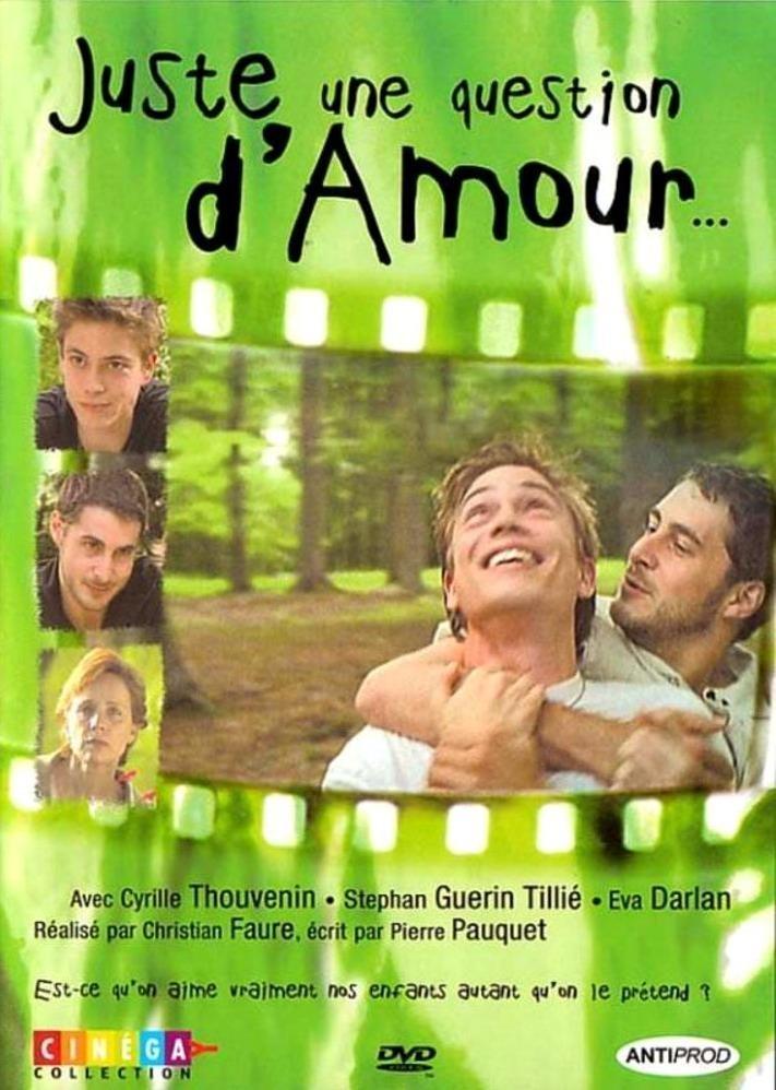 Постер фильма Juste une question d'amour