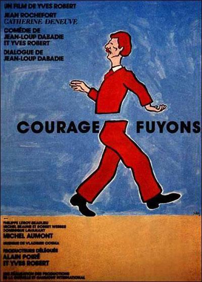 Постер фильма Смелей беги | Courage fuyons