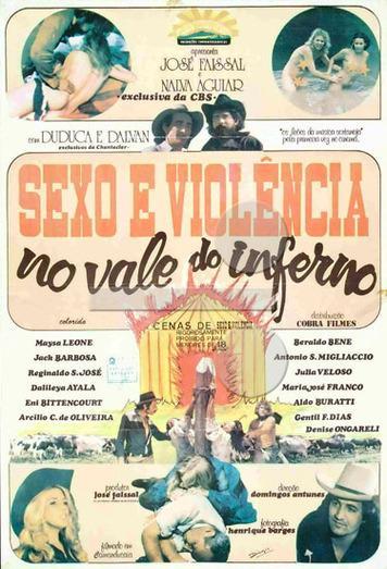 Постер фильма Sexo E Violência no Vale do Inferno