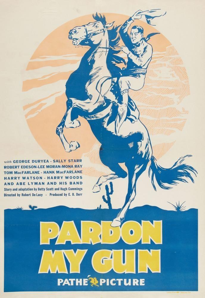 Постер фильма Pardon My Gun