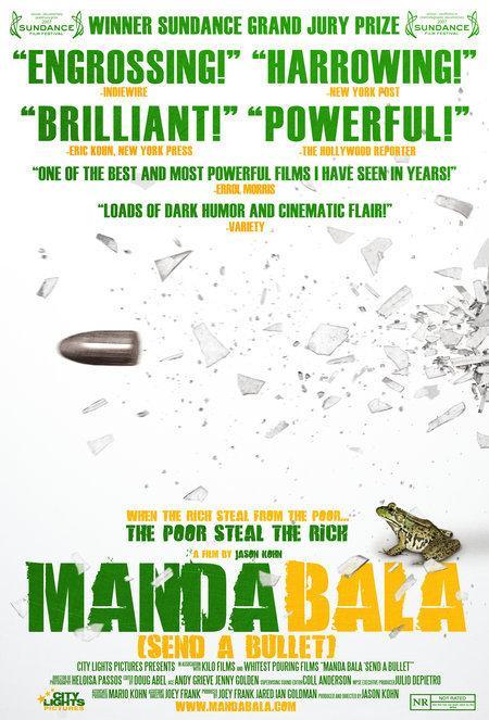 Постер фильма Manda Bala (Send a Bullet)