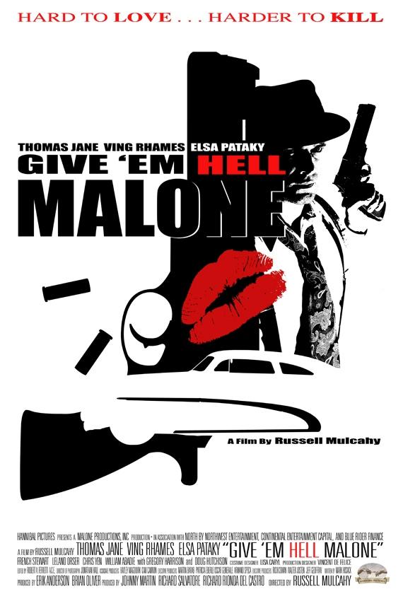 Постер фильма Отправь их в ад, Мэлоун | Give 'em Hell, Malone