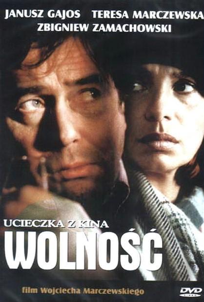 Постер фильма Ucieczka z kina 'Wolnosc
