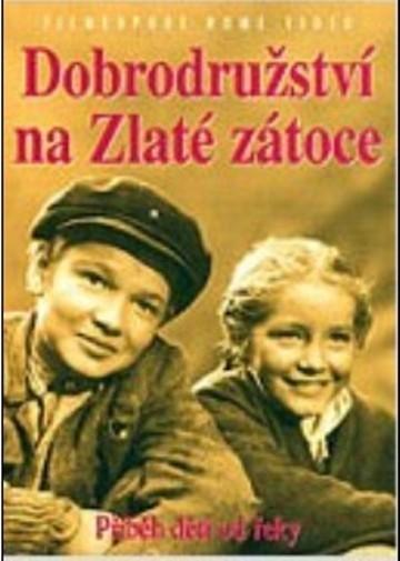 Постер фильма Dobrodruzství na Zlaté zátoce