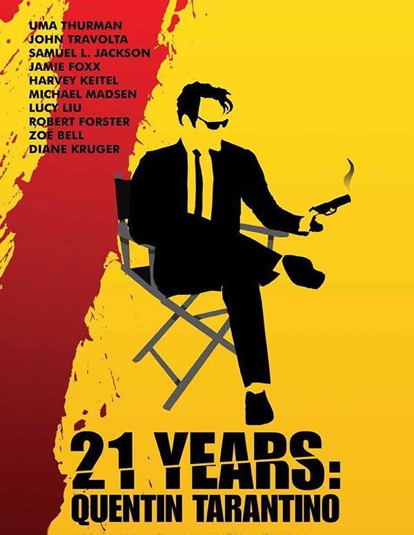Постер фильма Однажды... Тарантино | 21 Years: Quentin Tarantino