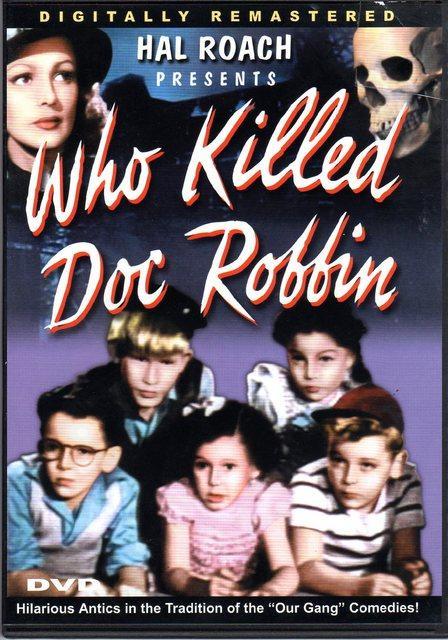 Постер фильма Who Killed Doc Robbin