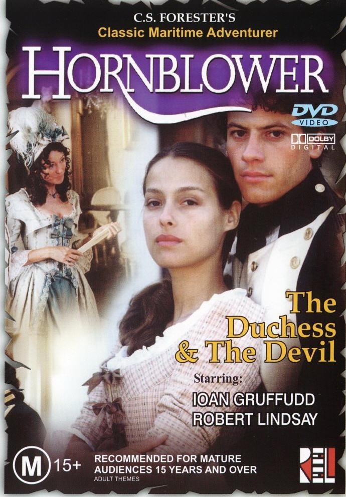 Постер фильма Мичман Хорнблауэр: Герцогиня и дьявол | Hornblower: The Duchess and the Devil