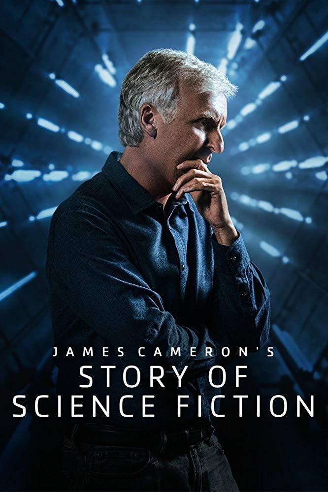 Постер фильма История научной фантастики с Джеймсом Кэмероном | Story of Science Fiction