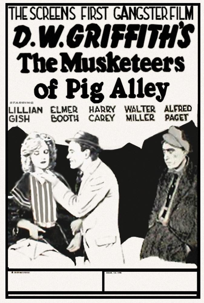 Постер фильма Musketeers of Pig Alley