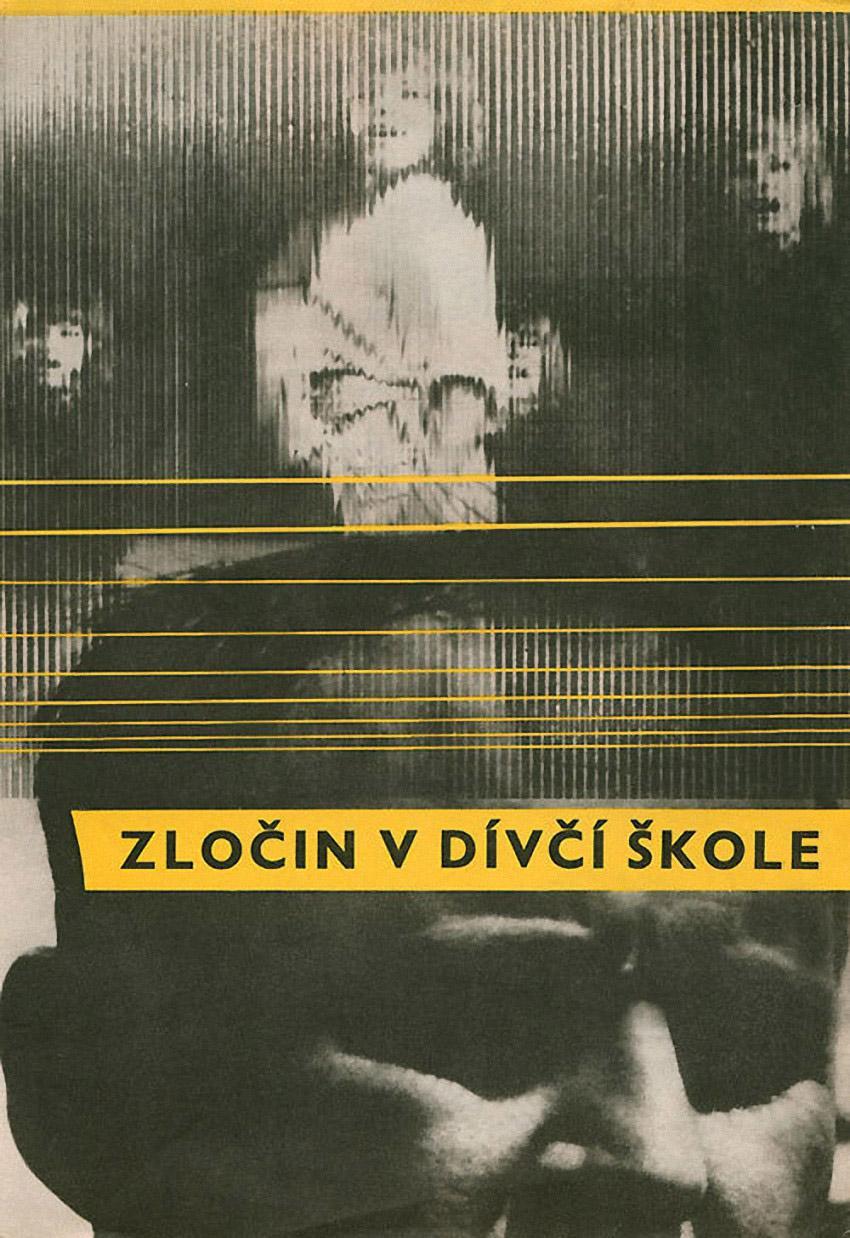 Постер фильма Преступление в девичьей школе | Zlocin v dívcí skole