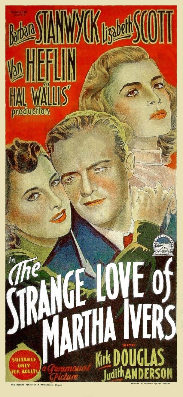 Постер фильма Странная любовь Марты Айверс | Strange Love of Martha Ivers