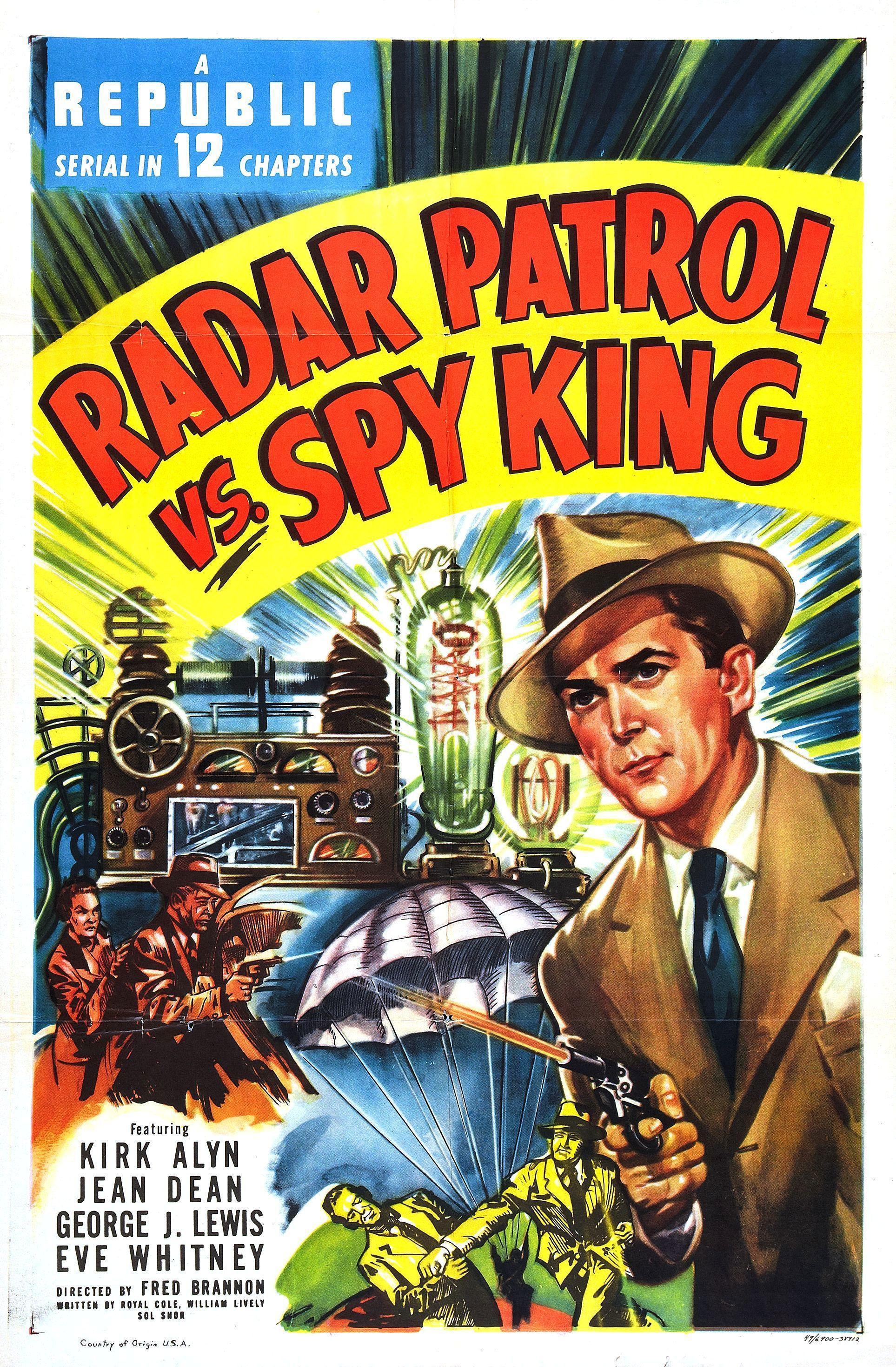Постер фильма Radar Patrol vs. Spy King