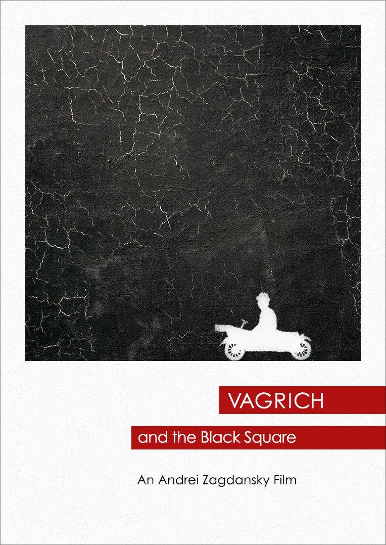 Постер фильма Вагрич и чёрный квадрат | Vagrich and the Black Square