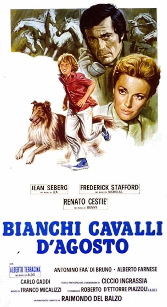 Постер фильма Белые лошади лета | Bianchi cavalli d'Agosto