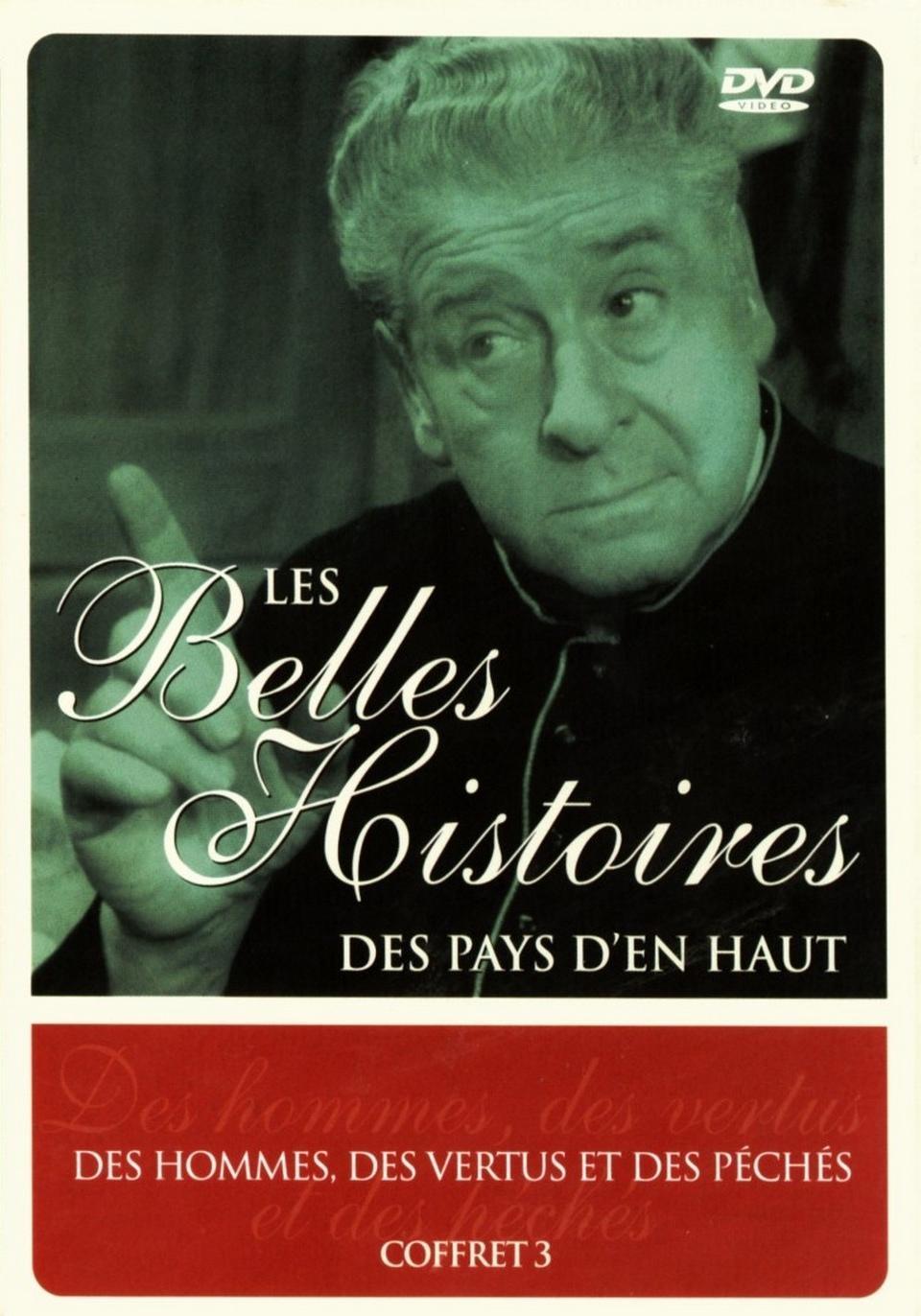 Постер фильма Les belles histoires des pays d'en haut