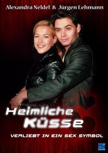 Постер фильма Heimliche Küsse - Verliebt in ein Sex-Symbol | Heimliche Küsse - Verliebt in ein Sex-Symbol