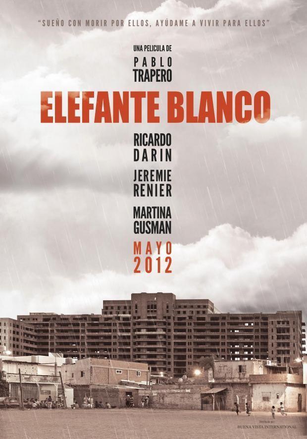 Постер фильма Elefante blanco