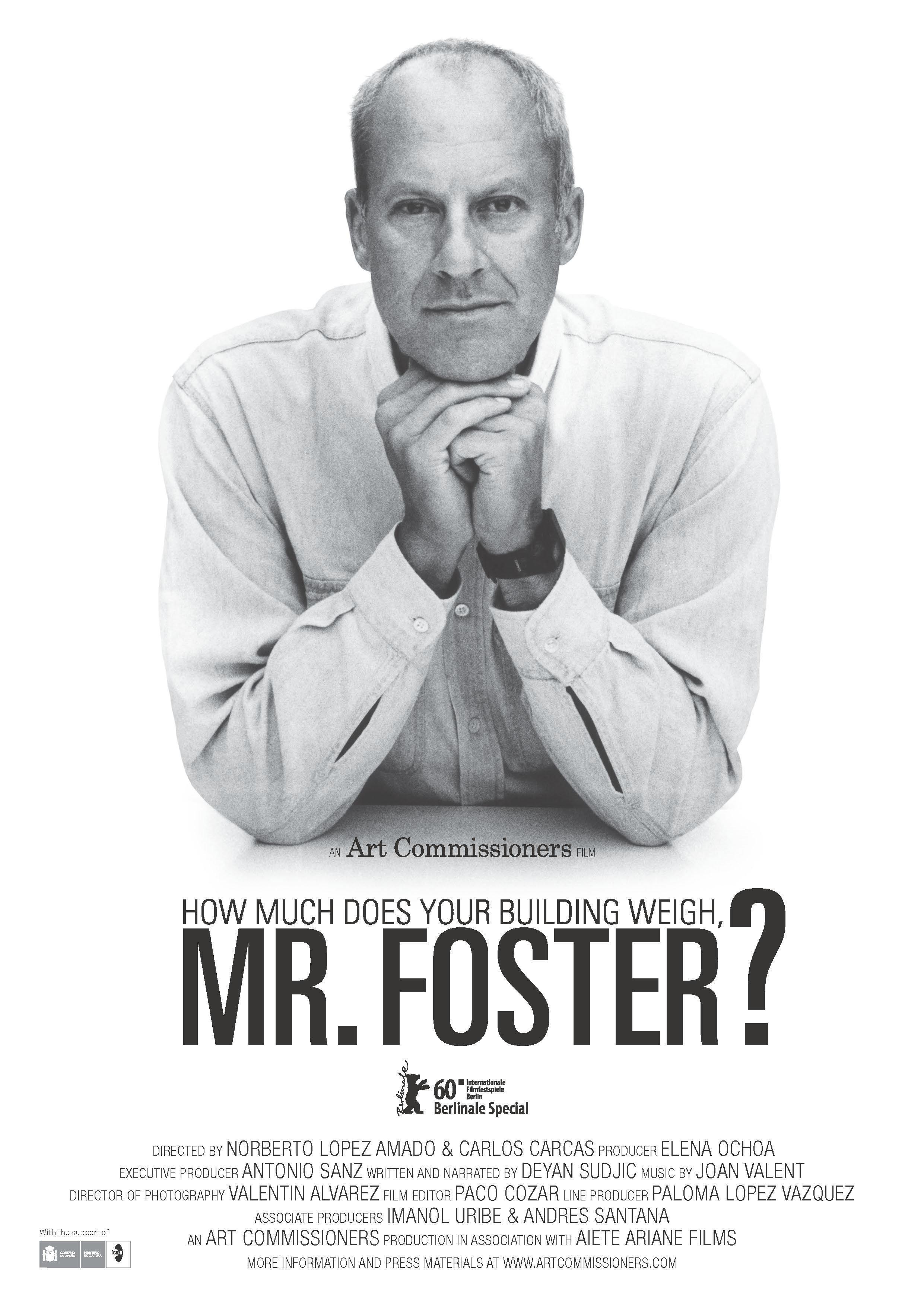 Постер фильма Сколько весит ваше здание, мистер Фостер? | How Much Does Your Building Weigh, Mr Foster?