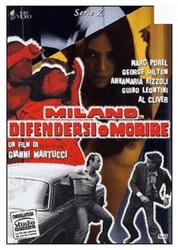 Постер фильма Milano... difendersi o morire