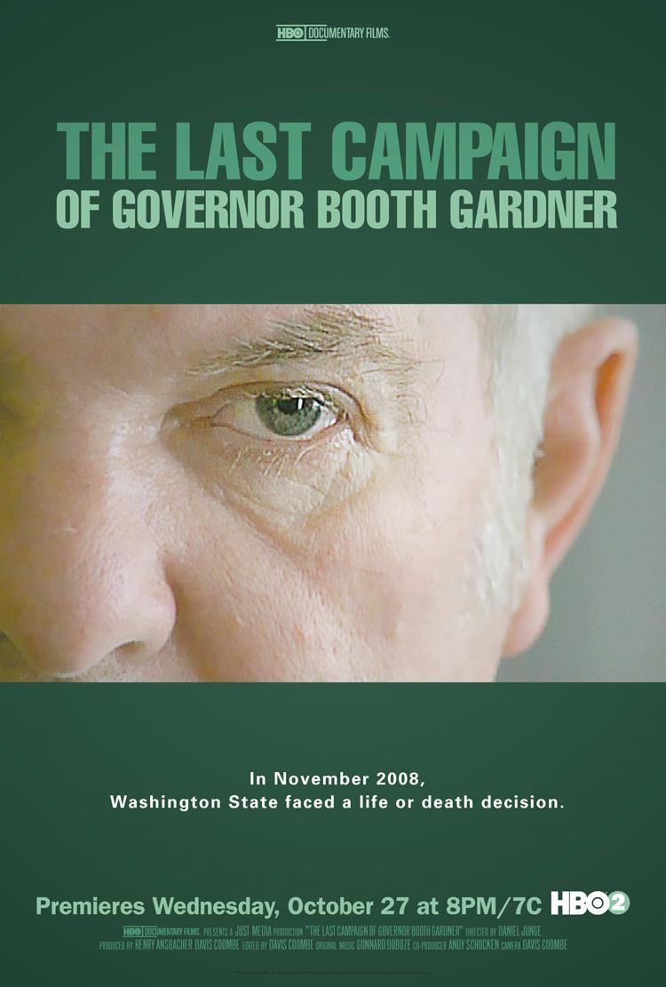 Постер фильма Last Campaign of Governor Booth Gardner