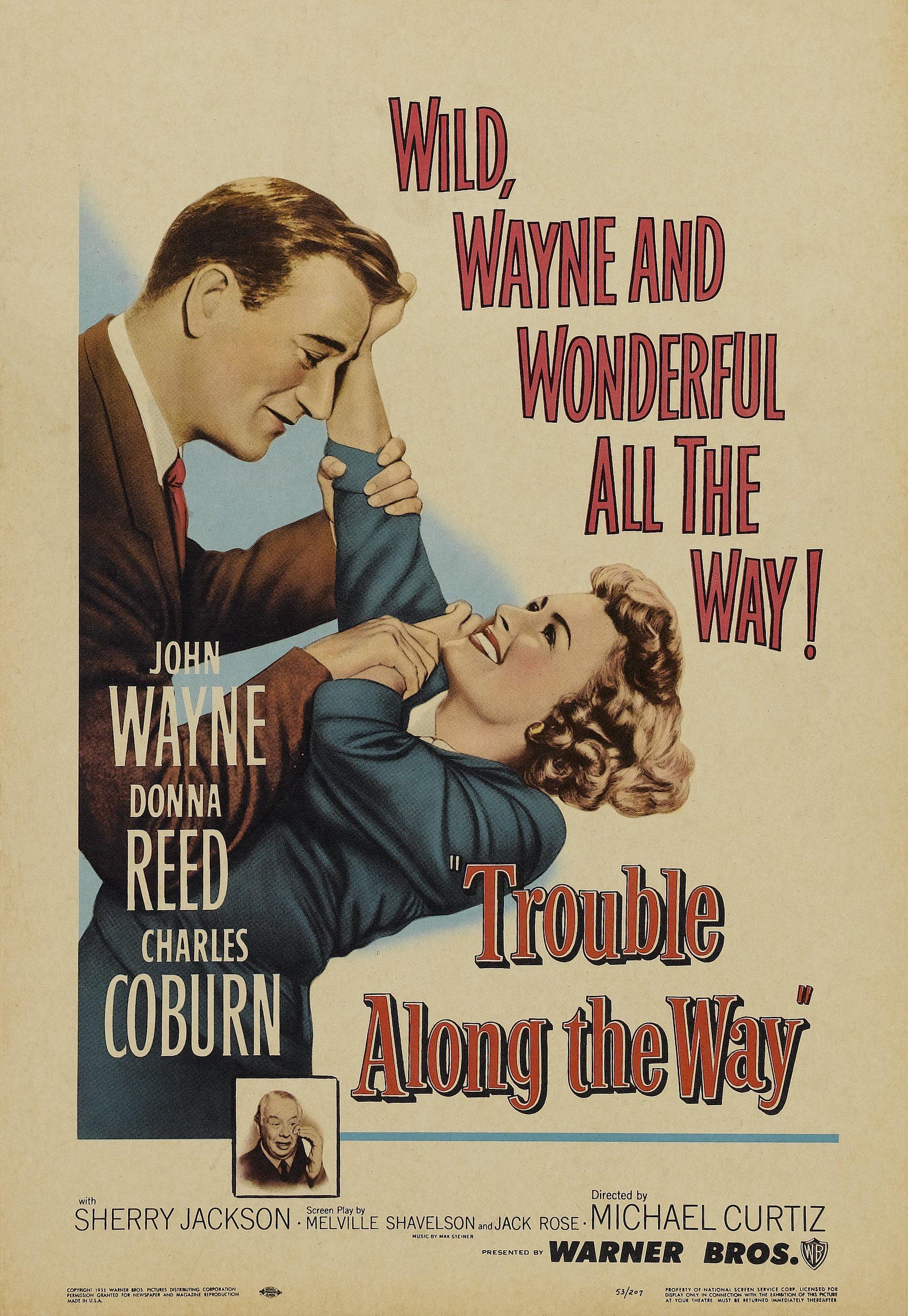 Постер фильма Трудный путь | Trouble Along the Way