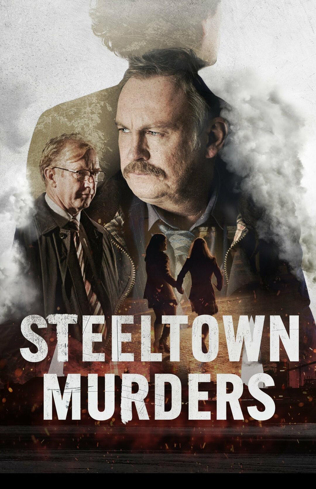 Постер фильма Убийства в Стилтауне | Steeltown Murders