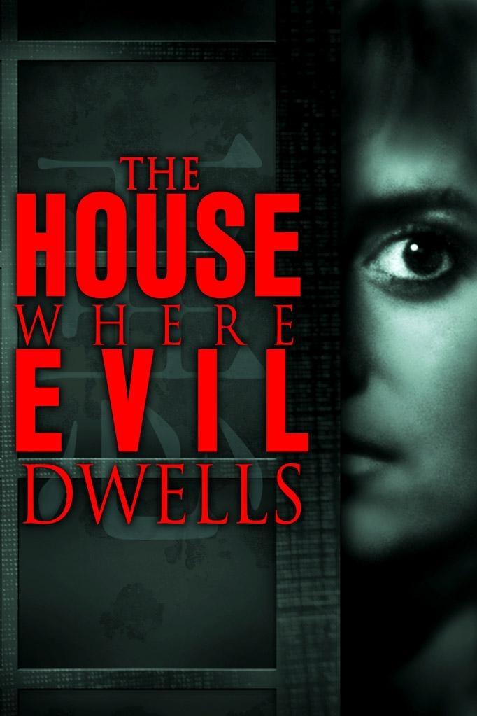Постер фильма House Where Evil Dwells