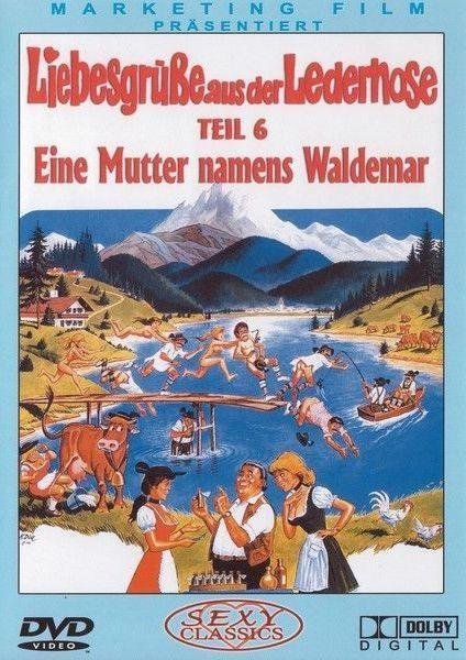 Постер фильма Liebesgrüße aus der Lederhose 6: Eine Mutter namens Waldemar