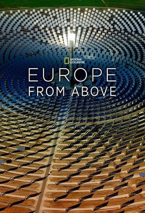 Постер фильма Европа с высоты птичьего полета | Europe From Above