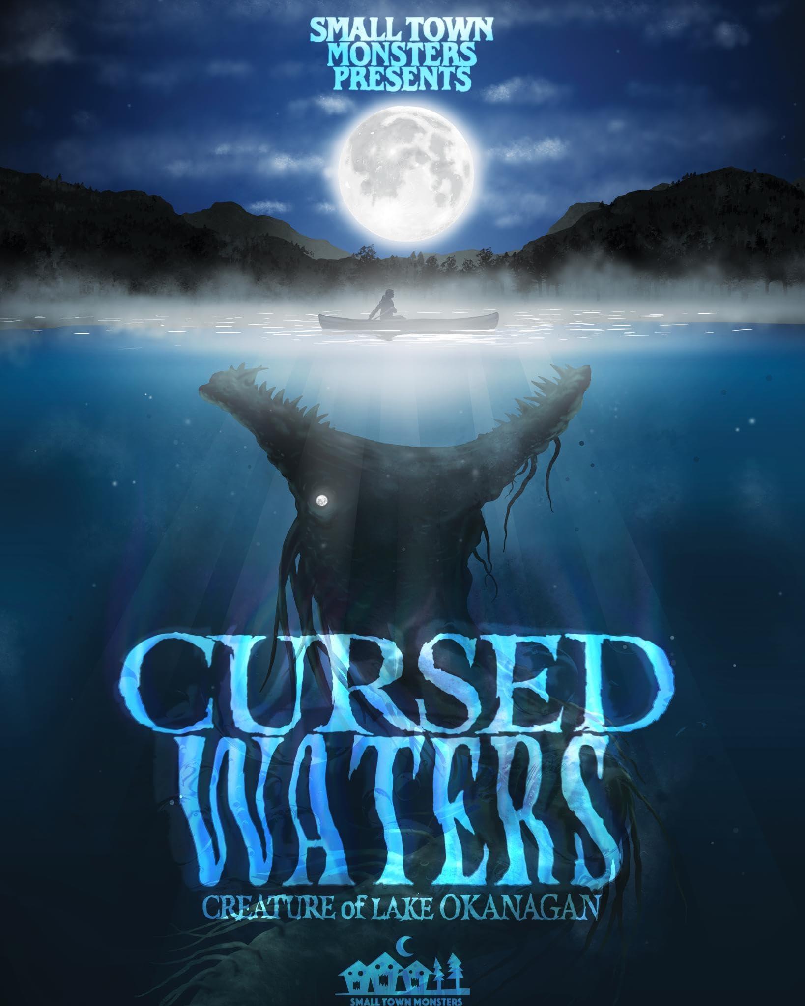 Постер фильма Проклятые воды: Существо озера Оканаган | Cursed Waters: Creature of Lake Okanagan