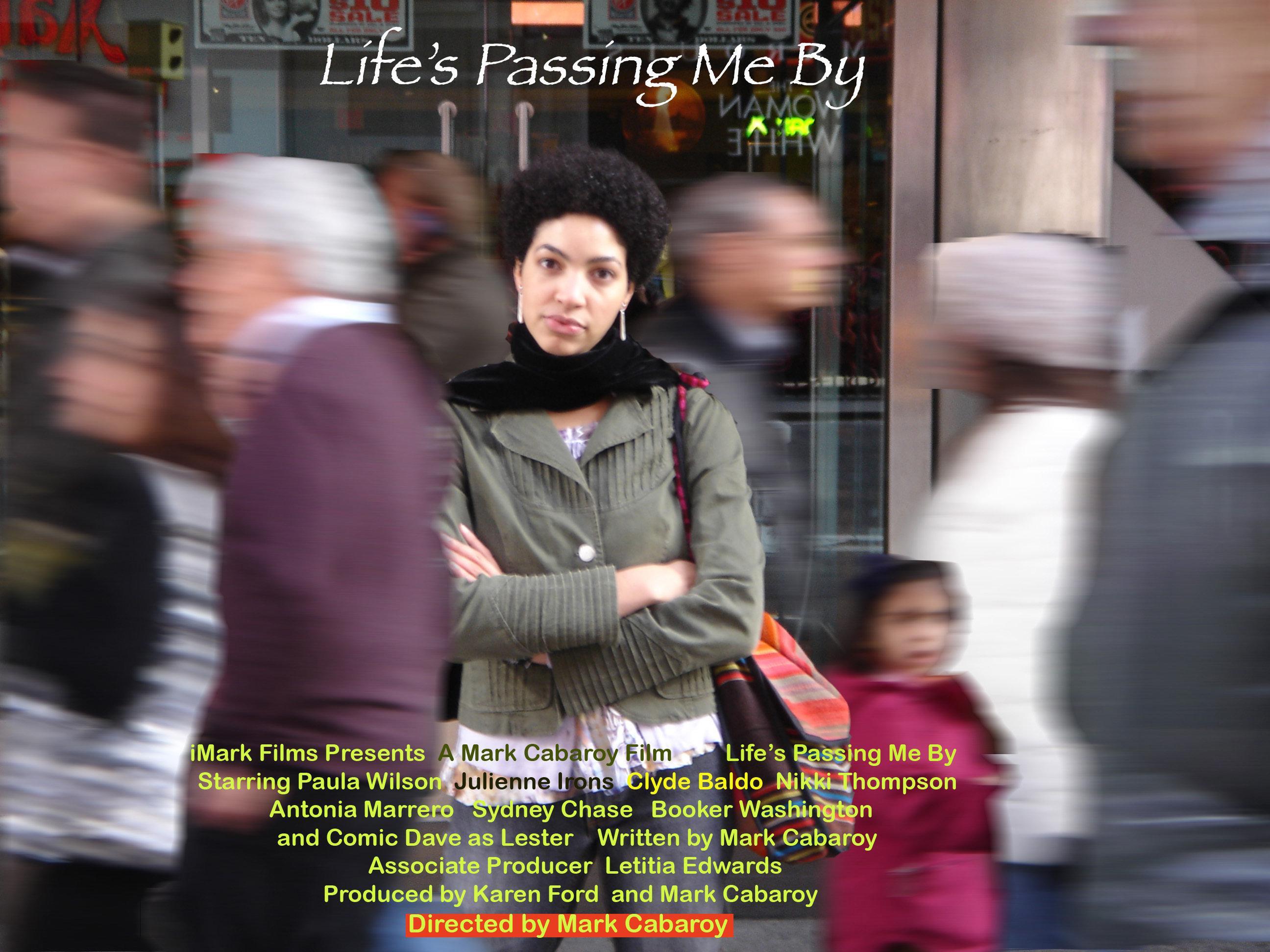 Постер фильма Life's Passing Me By