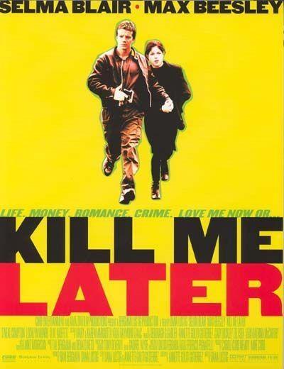 Постер фильма Убей меня позже | Kill Me Later