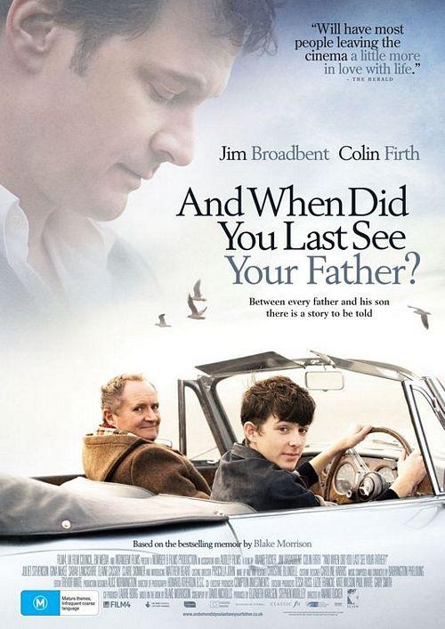 Постер фильма Когда ты в последний раз видел своего отца? | And When Did You Last See Your Father?