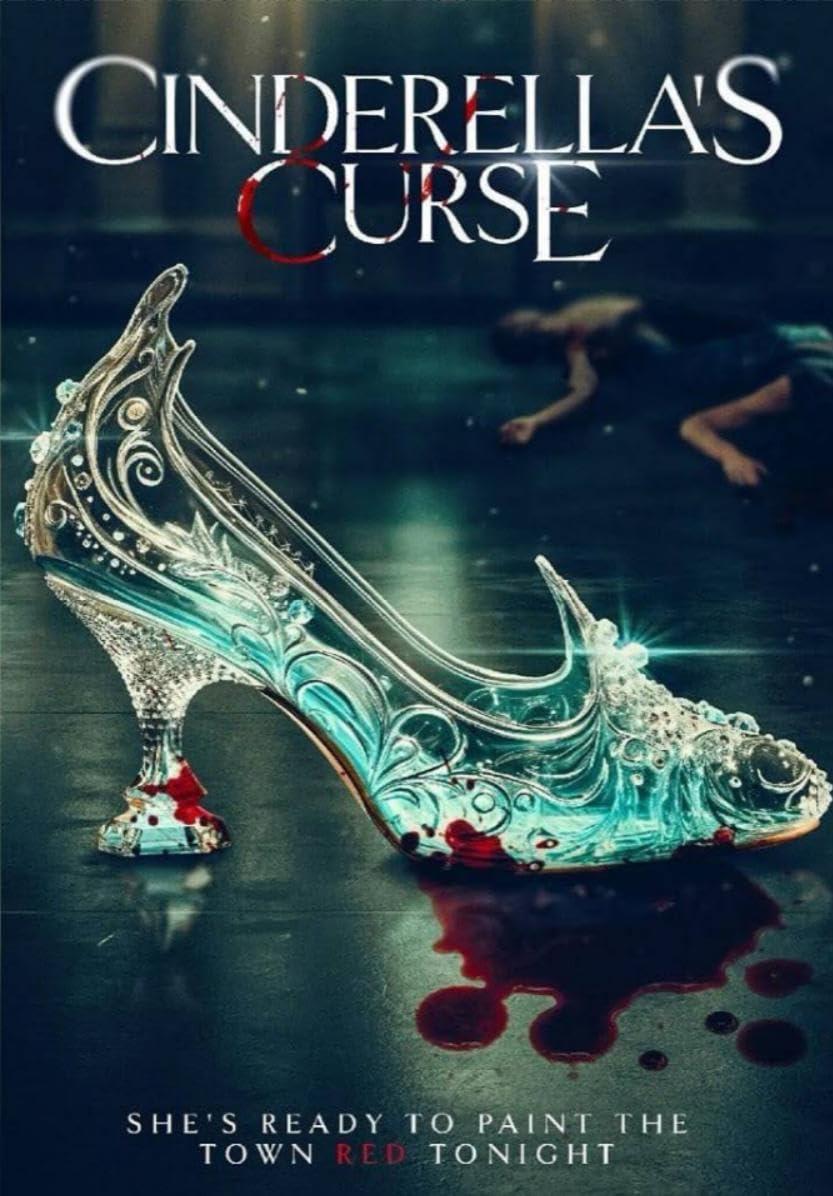 Постер фильма Золушка: Страшная сказка | Cinderella's Curse