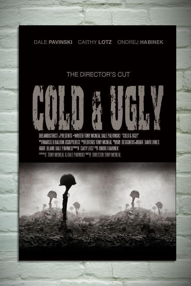 Постер фильма Cold & Ugly