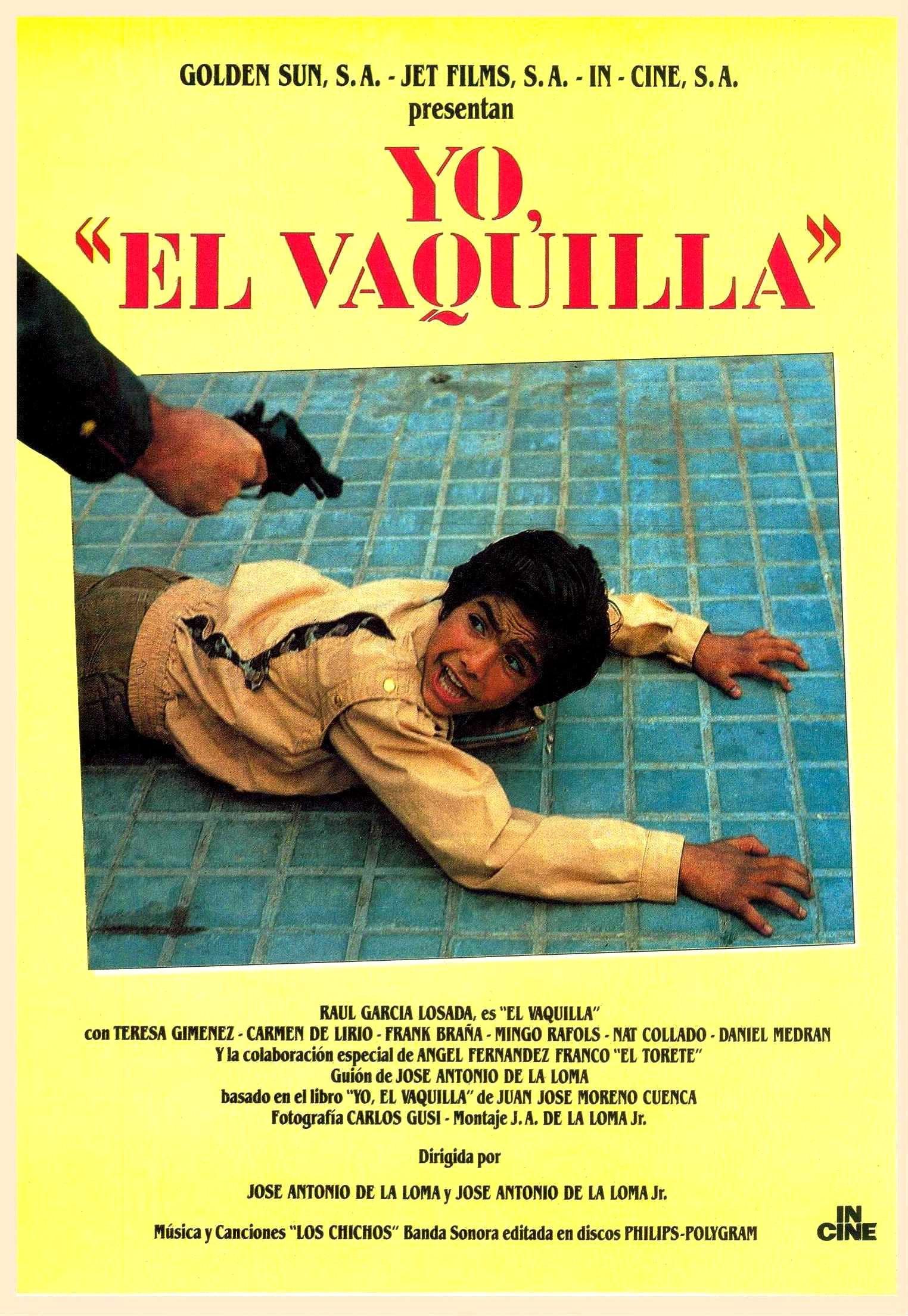 Постер фильма Yo, 'El Vaquilla