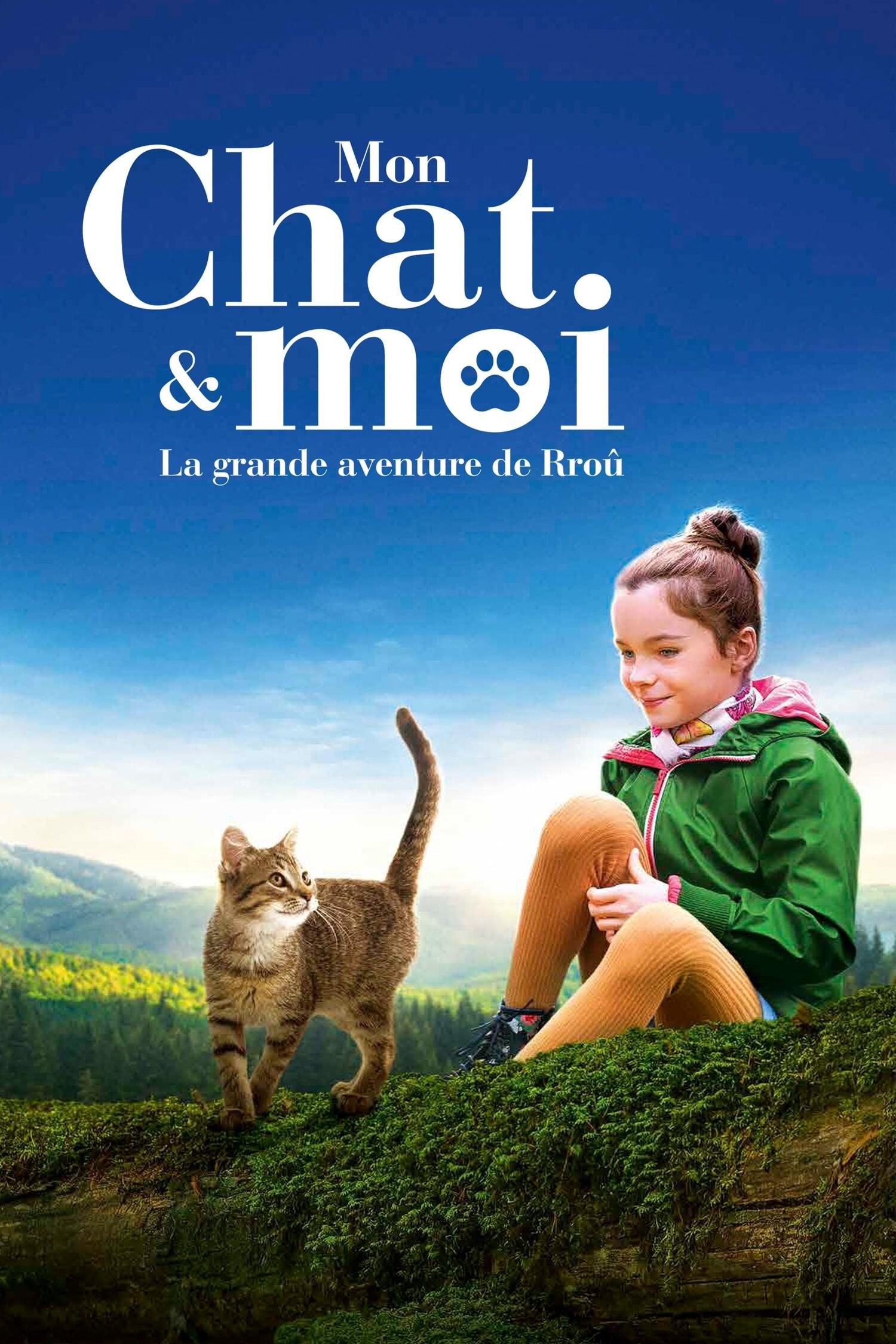 Постер фильма Мой котик и я | Mon chat et moi, la grande aventure de Rroû