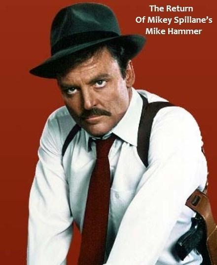 Постер фильма Детектив Майк Хаммер: Возвращение Майка Хаммера | Return of Mickey Spillane's Mike Hammer