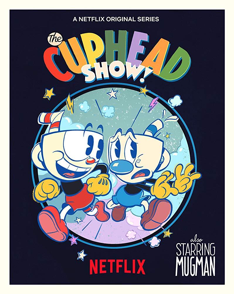 Постер фильма Шоу Капхэда! | The Cuphead Show!