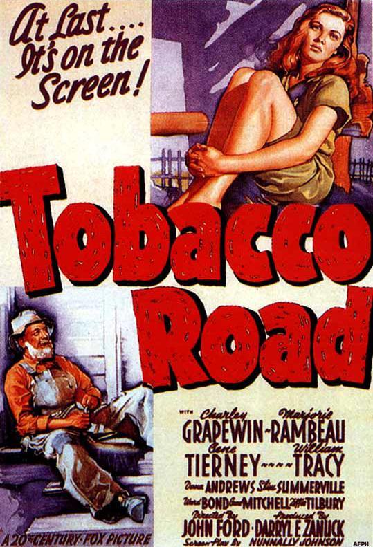 Постер фильма Табачная дорога | Tobacco Road