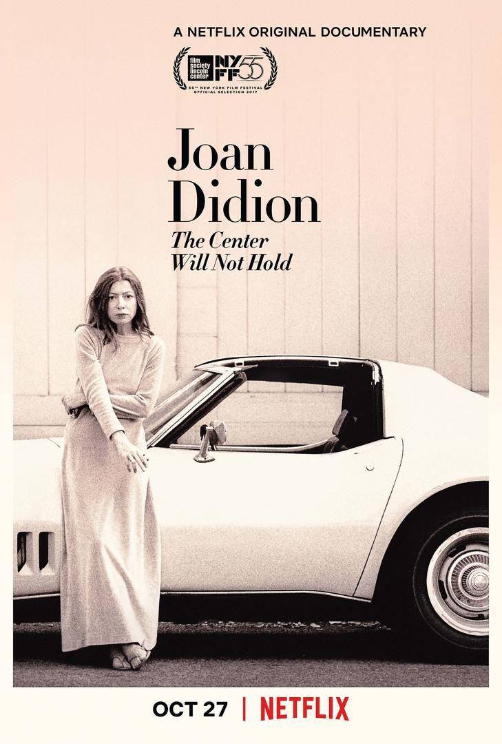 Постер фильма Joan Didion: The Center Will Not Hold 