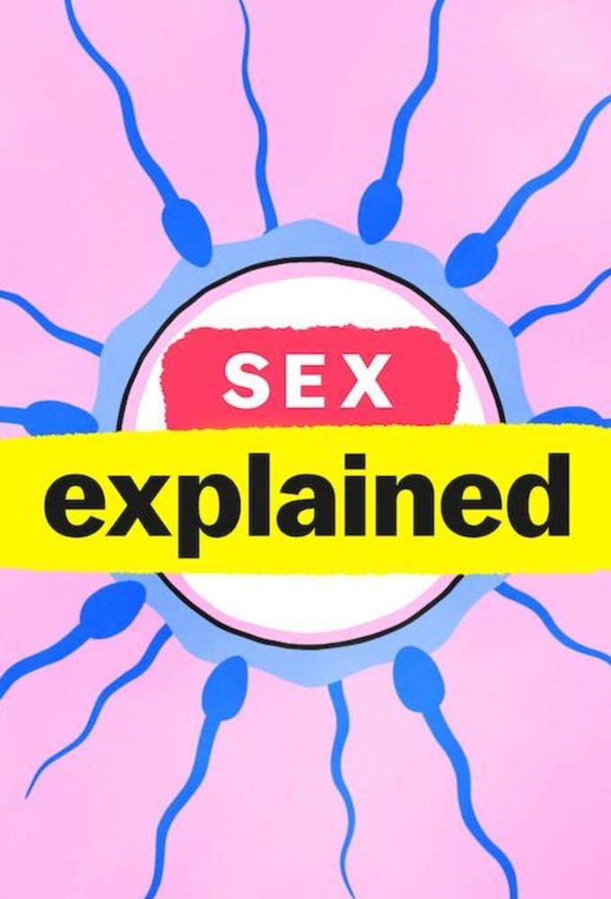 Постер фильма Чтобы вы поняли... секс | Sex, Explained