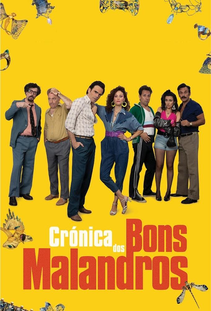 Постер фильма История хороших жуликов | Crónica dos Bons Malandros