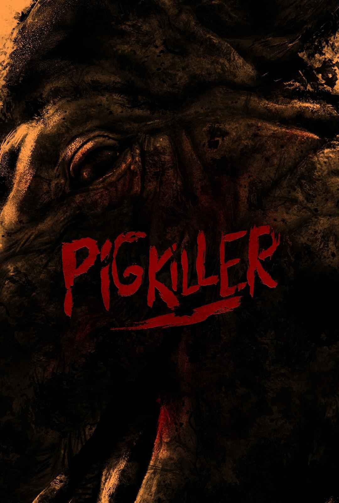 Постер фильма Убийца Свин | Pig Killer
