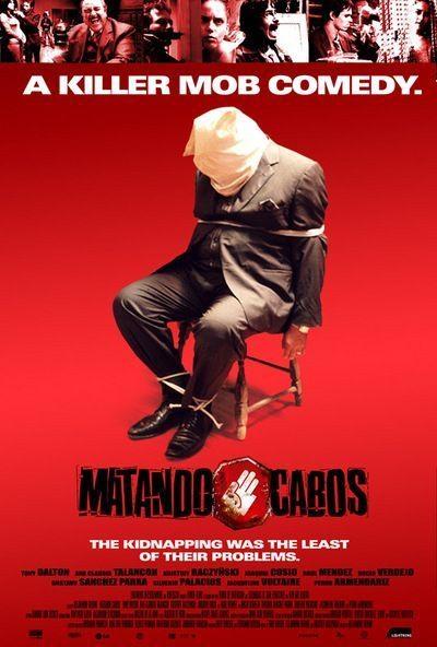 Постер фильма Matando Cabos