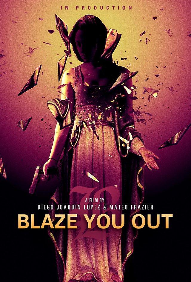Постер фильма Blaze You Out