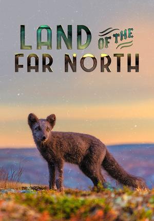 Постер фильма Крайний север | Land of the Far North