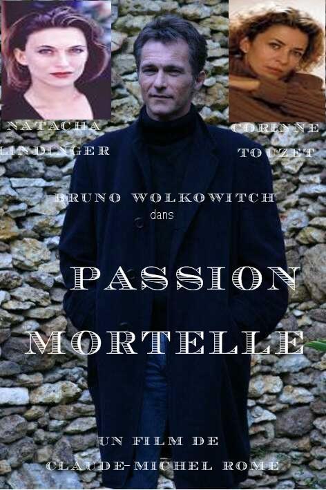 Постер фильма Passion mortelle